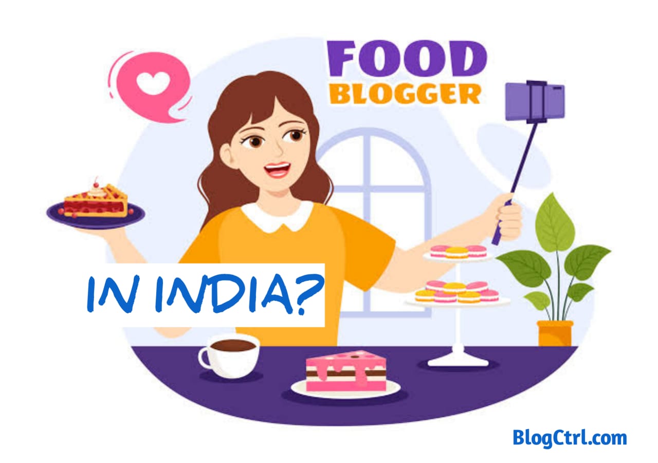 How Many Food Bloggers Are There in India?